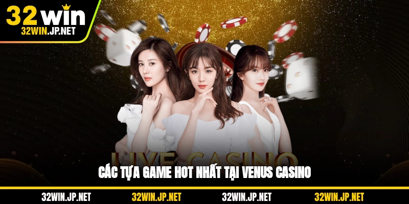 cac-tua-game-hot-nhat-tai-venus-casino