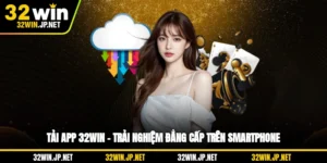 tai-app-32win-trai-nghiem-dang-cap-tren-smartphone